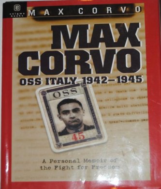 Max Corvo: OSS Italy, 1942-1945